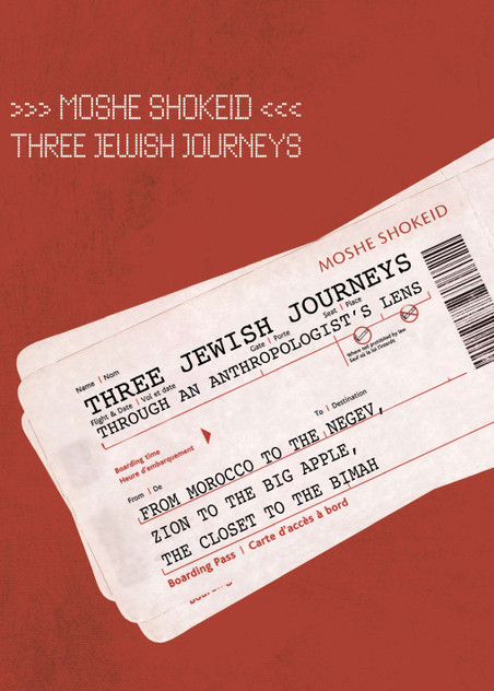 Three Jewish Journeys Through an Anthropologist's Lens Three Jewish Journeys Through an Anthropologist's Lens