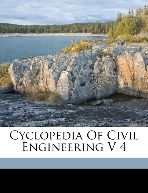 Cyclopedia Of Civil Engineering V 4