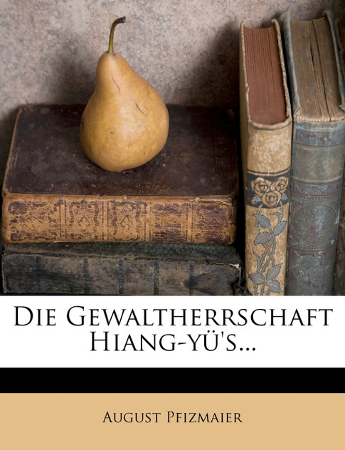 Die Gewaltherrschaft Hiang-Yu's... Die Gewaltherrschaft Hiang-Yu's...