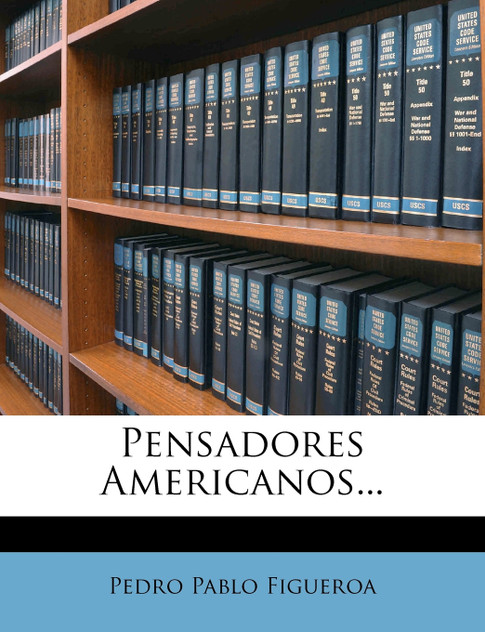 Pensadores Americanos... Pensadores Americanos...