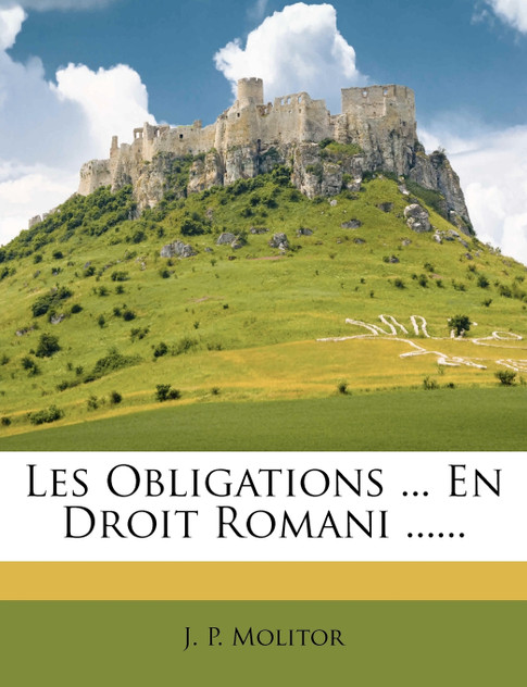 Les Obligations ... En Droit Romani ...... Les Obligations ... En Droit Romani ......