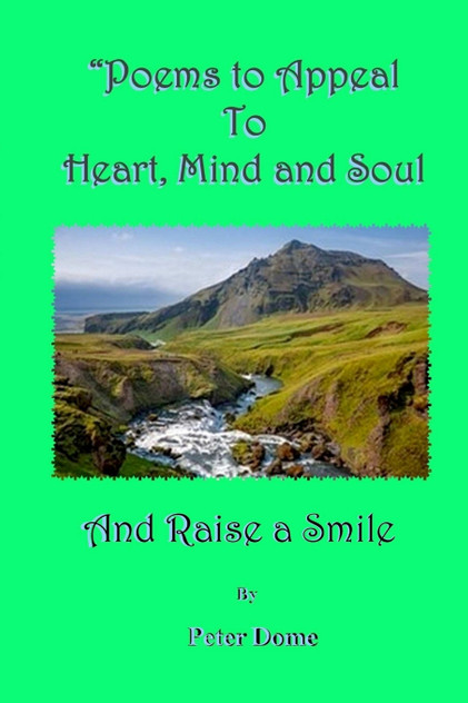 Poems to Appeal To Heart, Mind and Soul Poems to Appeal To Heart, Mind and Soul
