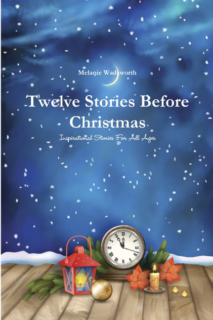 Twelve Stories Before Christmas Twelve Stories Before Christmas