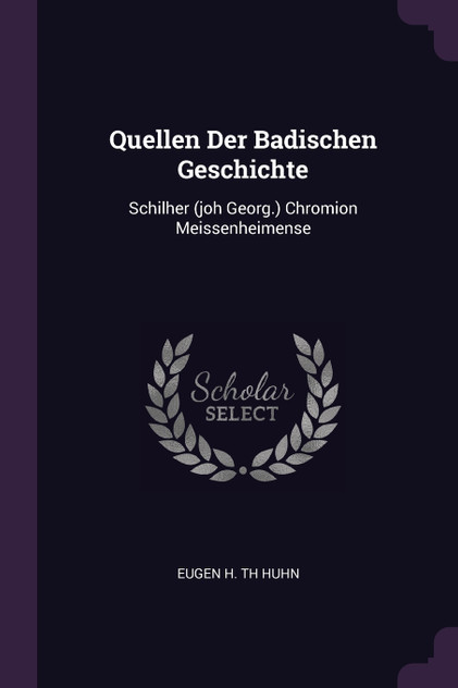 Quellen Der Badischen Geschichte Quellen Der Badischen Geschichte