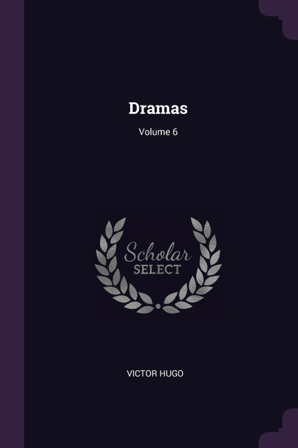 Dramas; Volume 6