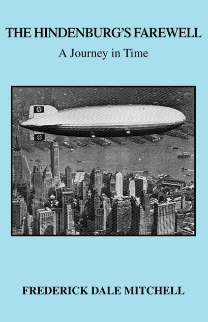 The Hindenburg's Farewell The Hindenburg's Farewell