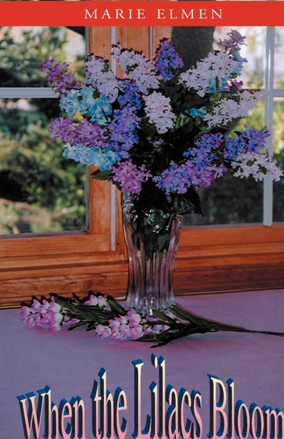 When the Lilacs Bloom When the Lilacs Bloom