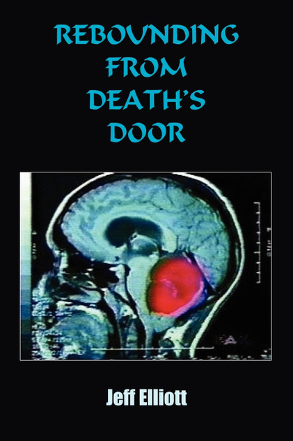 REBOUNDING FROM DEATH'S DOOR REBOUNDING FROM DEATH'S DOOR
