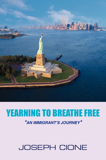 "YEARNING TO BREATHE FREE" "YEARNING TO BREATHE FREE"