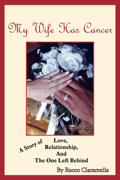 My Wife Has Cancer My Wife Has Cancer