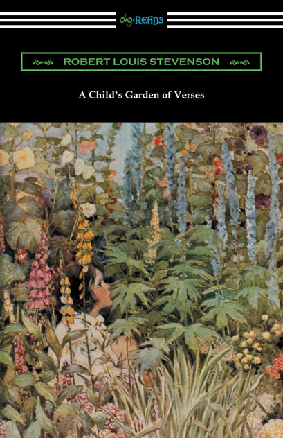 A Child's Garden of Verses (Illustrated by Jessie Willcox Smith) A Child's Garden of Verses (Illustrated by Jessie Willcox Smith)