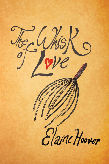 The Whisk of Love The Whisk of Love