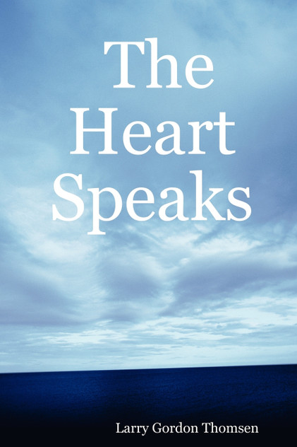 The Heart Speaks The Heart Speaks