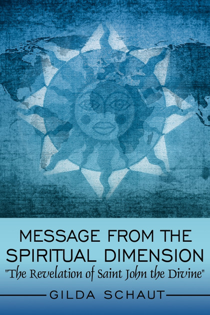 Message From the Spiritual Dimension Message From the Spiritual Dimension