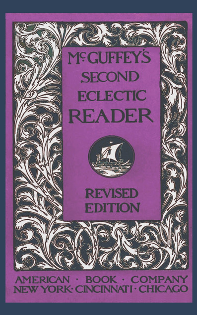 McGuffey's Second Eclectic Reader (Revised) McGuffey's Second Eclectic Reader (Revised)