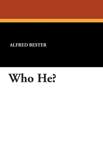 Who He? Who He?