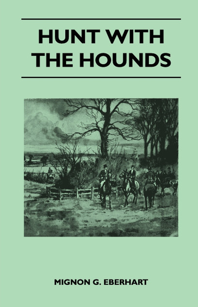 Hunt with the Hounds Hunt with the Hounds