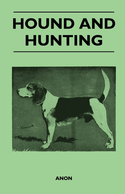 Hound and Hunting Hound and Hunting