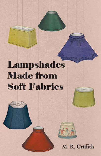 Lampshades Made from Soft Fabrics Lampshades Made from Soft Fabrics