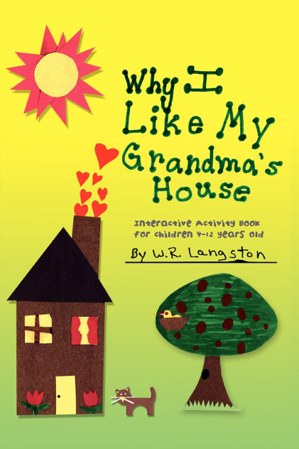 Why I Like My Grandma's House Why I Like My Grandma's House