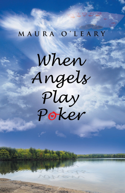 When Angels Play Poker When Angels Play Poker
