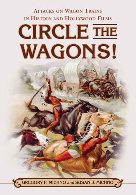 Circle the Wagons! Circle the Wagons!
