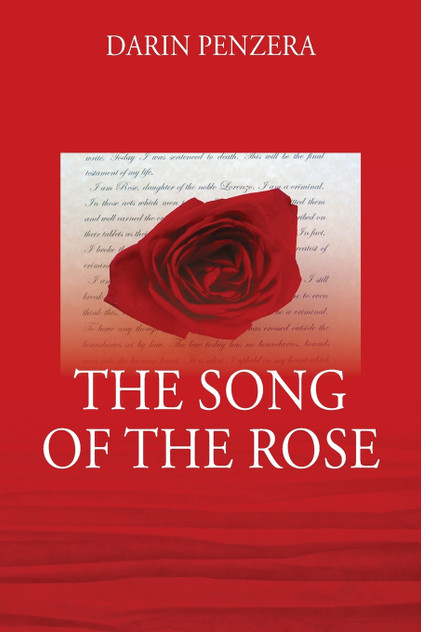 The Song of the Rose The Song of the Rose