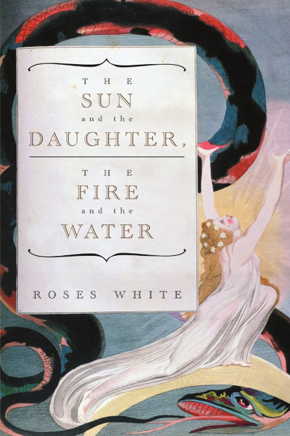 The Sun and the Daughter, The Fire and the Water The Sun and the Daughter, The Fire and the Water