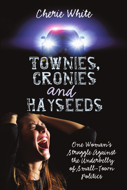 Townies, Cronies and Hayseeds Townies, Cronies and Hayseeds