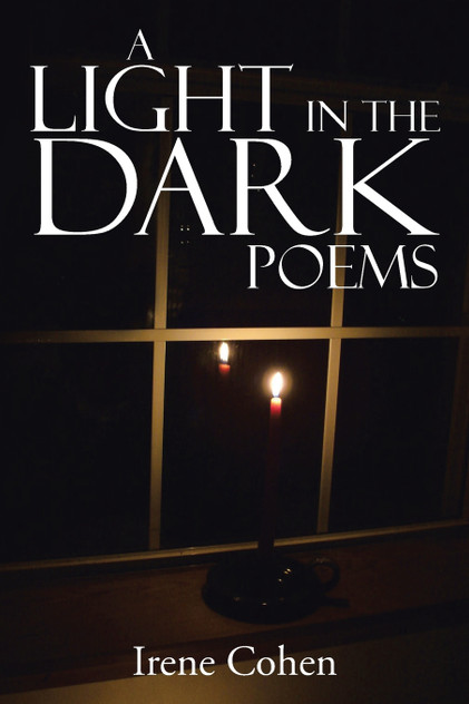 A Light in the Dark Poems A Light in the Dark Poems