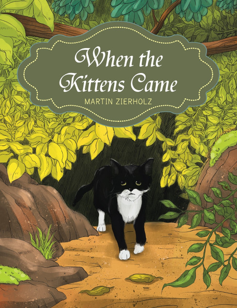 When the Kittens Came When the Kittens Came