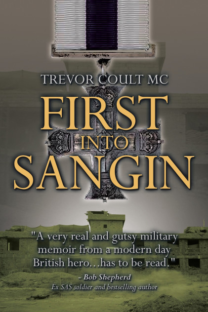 First into Sangin First into Sangin