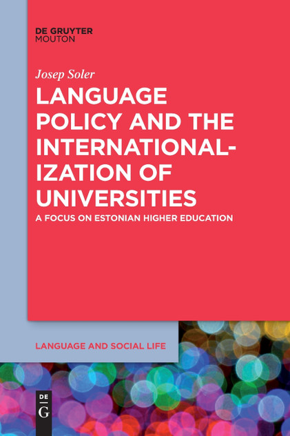 Language Policy and the Internationalization of Universities Language Policy and the Internationalization of Universities