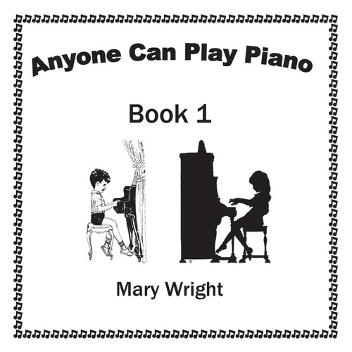 Anyone Can Play Piano Anyone Can Play Piano