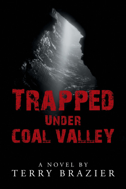 Trapped Under Coal Valley Trapped Under Coal Valley