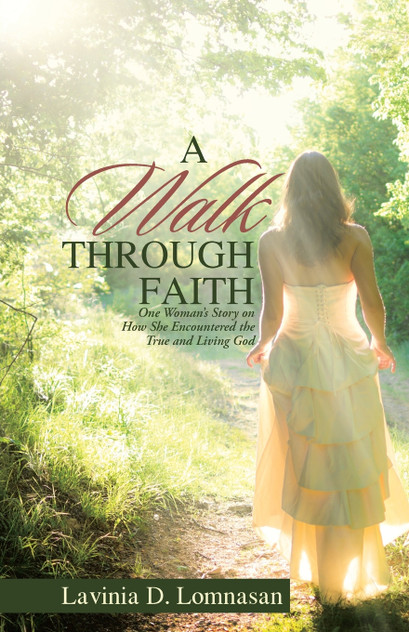 A Walk Through Faith A Walk Through Faith