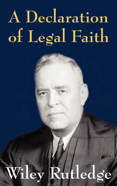 A Declaration of Legal Faith A Declaration of Legal Faith