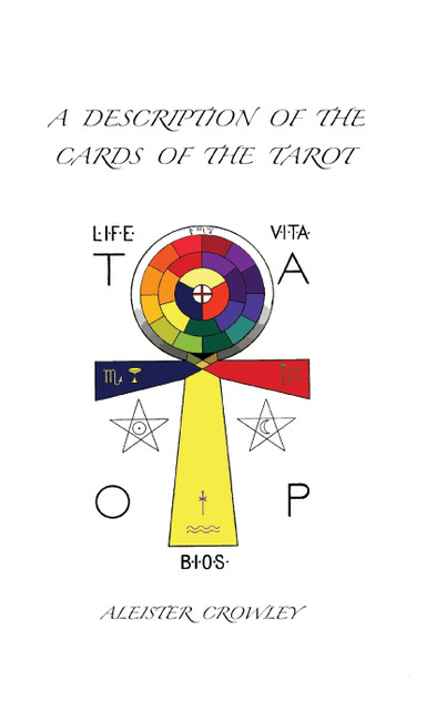 A Description of the Cards of the Tarot A Description of the Cards of the Tarot