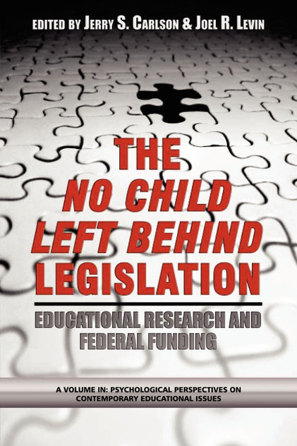 The No Child Left Behind Legislation