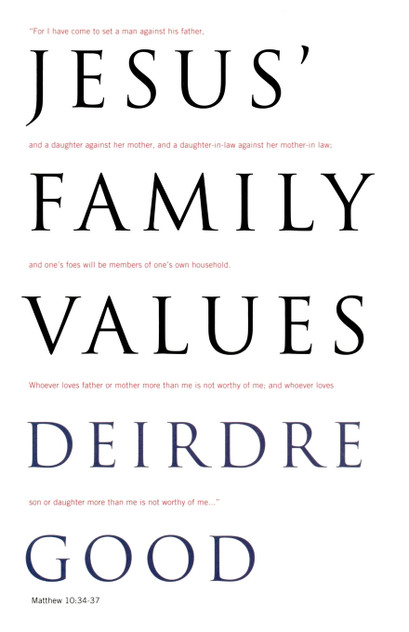 Jesus' Family Values Jesus' Family Values
