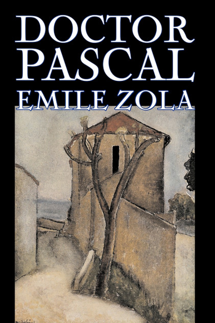 Doctor Pascal bv Emile Zola, Fiction, Classics, Literary