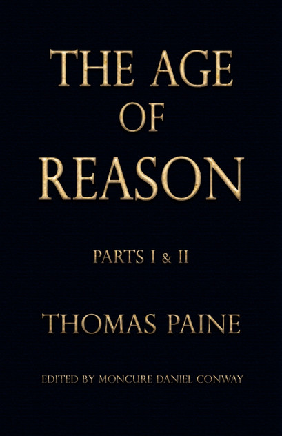 The Age of Reason - Thomas Paine The Age of Reason - Thomas Paine