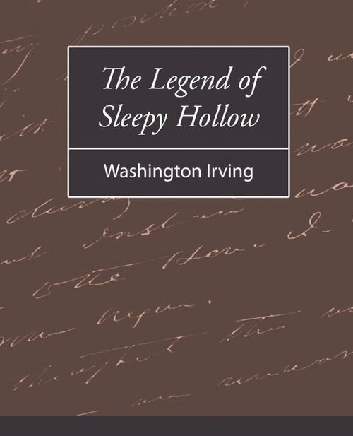 The Legend of Sleepy Hollow - Washington Irving