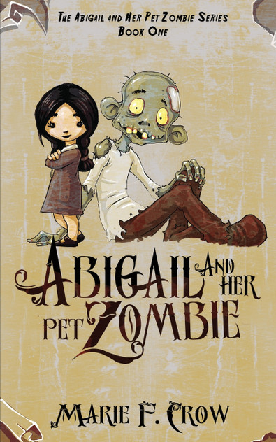 Abigail and her Pet Zombie Abigail and her Pet Zombie