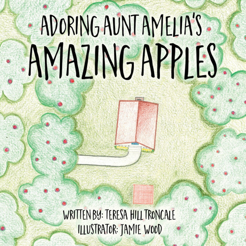 Adoring Aunt Amelia's Amazing Apples Adoring Aunt Amelia's Amazing Apples