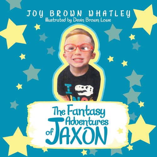 The Fantasy Adventures of Jaxon The Fantasy Adventures of Jaxon