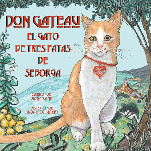 Don Gateau el Gato de Tres Patas de Seborga Don Gateau el Gato de Tres Patas de Seborga