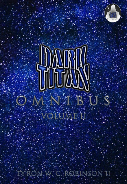Dark Titan Universe Omnibus Dark Titan Universe Omnibus