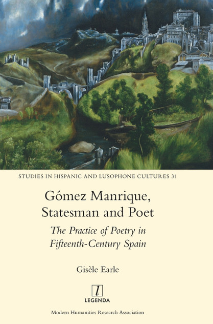 Gómez Manrique, Statesman and Poet Gómez Manrique, Statesman and Poet