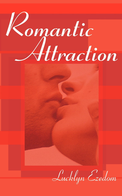 Romantic Attraction Romantic Attraction